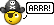 Arrr! :arrr: